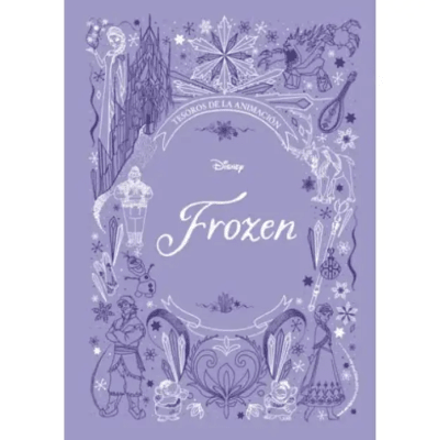 TESOROS DE LA ANIMACIÓN: FROZEN