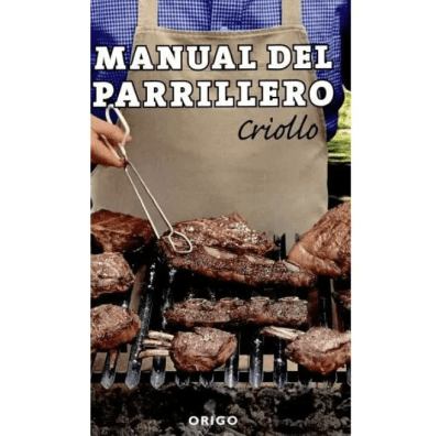 MANUAL DEL PARRILLERO CRIOLLO