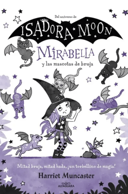 MIRABELLA 5. Y LAS MASCOTAS DE BRUJA