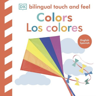 BILINGUAL TOUCH AND FEEL - COLORS / LOS COLORES