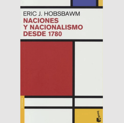 NACIONES Y NACIONALISMO DESDE 1780
