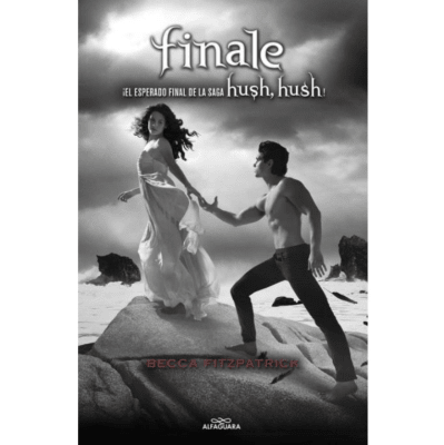 FINALE (SAGA HUSH, HUSH 4)