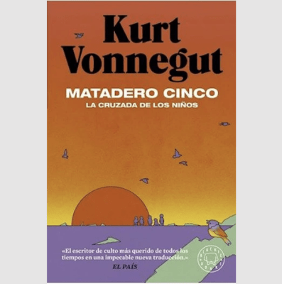 MATADERO CINCO. LA CRUZADA DE LOS NIÑOS
