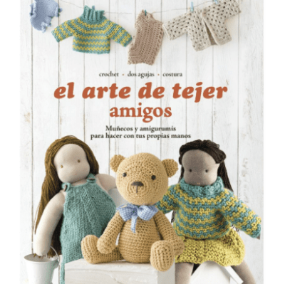 EL ARTE DE TEJER AMIGOS