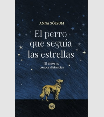 EL PERRO QUE SEGUIA LAS ESTRELLAS