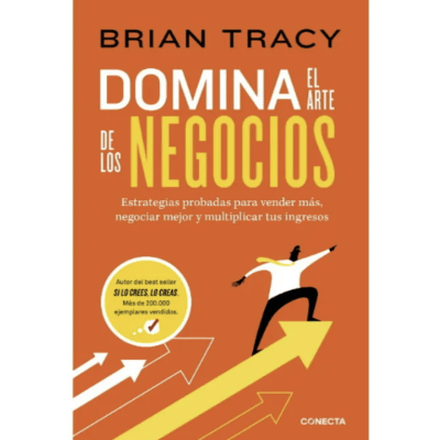 DOMINA EL ARTE DE LOS NEGOCIOS
