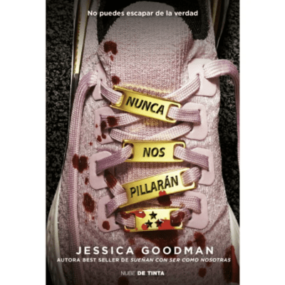 NUNCA NOS PILLARAN
