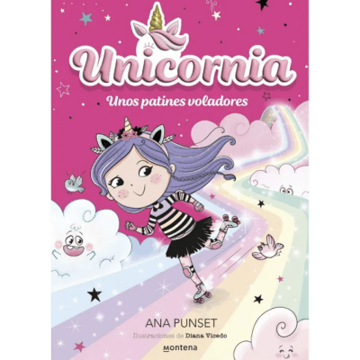 UNICORNIA 8: UNOS PATINES VOLADORES