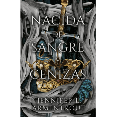 NACIDA DE SANGRE Y CENIZAS