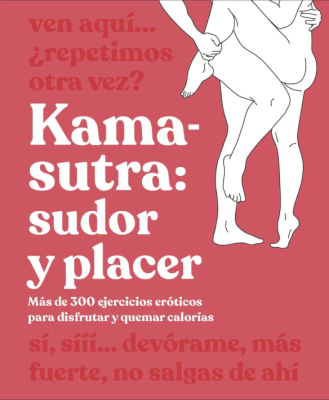 KAMA-SUTRA. SUDOR Y PLACER
