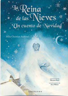 LA REINA DE LAS NIEVES. UN CUENTO DE NAVIDAD