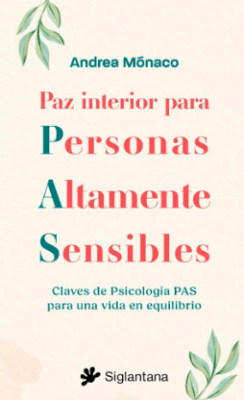 PAZ INTERIOR PARA PERSONAS ALTAMENTE SENSIBLES