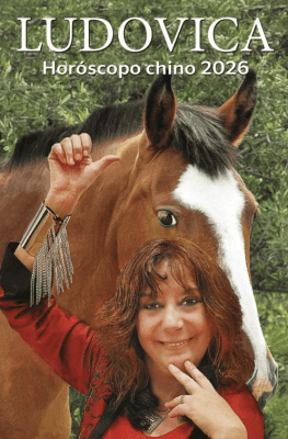 HOROSCOPO CHINO 2026. LUDOVICA SQUIRRU