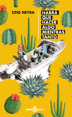 HABRA QUE HACER ALGO MIENTRAS TANTO