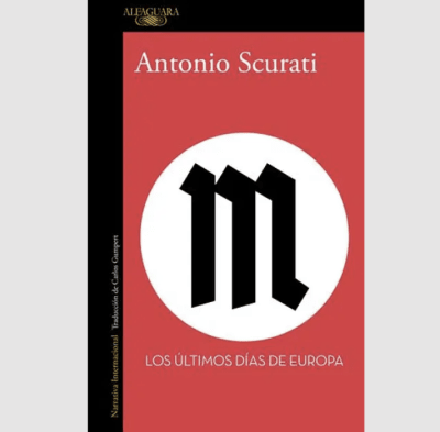 M. LOS ULTIMOS DIAS DE EUROPA
