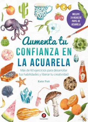 AUMENTA TU CONFIANZA EN LA ACUARELA