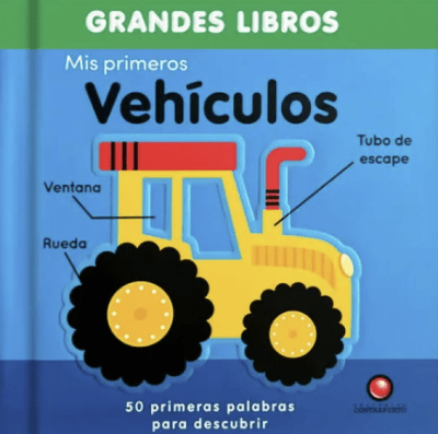 GRANDES LIBROS - MIS PRIMEROS VEHICULOS