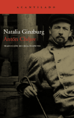 ANTON CHEJOV. VIDA A TRAVES DE LAS LETRAS