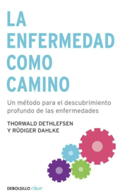 LA ENFERMEDAD COMO CAMINO