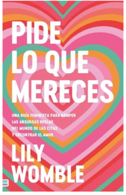 PIDE LO QUE MERECES: UNA GUÍA FEMINISTA