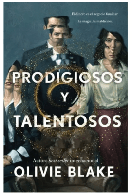 PRODIGIOSOS Y TALENTOSOS