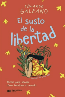 EL SUSTO DE LA LIBERTAD: TEXTOS PARA PENSAR