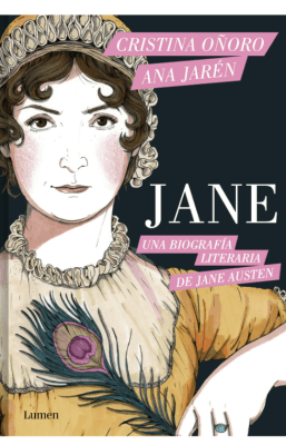 JANE. UNA BIOGRAFIA LITERARIA DE JANE AUSTEN