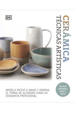 CERAMICA. TECNICAS ARTISTICAS