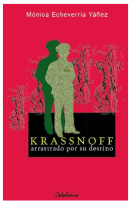 KRASSNOFF: ARRASTRADO POR SU DESTINO