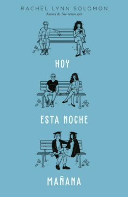 HOY. ESTA NOCHE. MAÑANA