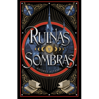 RUINAS Y SOMBRAS