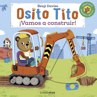 OSITO TITO. ¡VAMOS A CONSTRUIR!