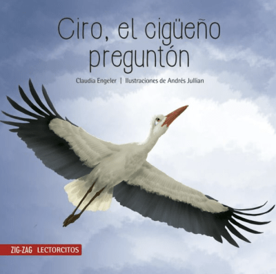 CIRO, EL CIGUEÑO PREGUNTÓN