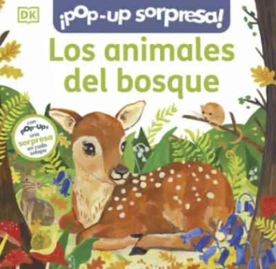 ¡POP-UP SORPRESA! LOS ANIMALES DEL BOSQUE