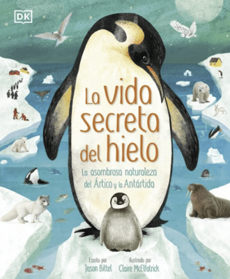 LA VIDA SECRETA DEL HIELO