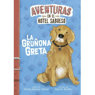 AVENTURAS EN EL HOTEL SABUESO - LA GRUÑONA GRETA