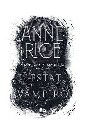 VAMPÍRICAS 2 - LESTAT EL VAMPIRO