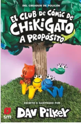 EL CLUB DE CÓMIC DE CHIKIGATO 3: A PROPÓSITO
