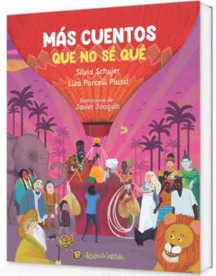 MÁS CUENTOS QUE NO SÉ QUÉ