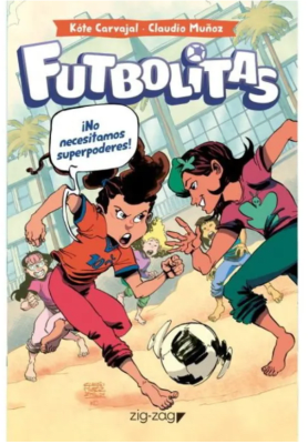 FUTBOLITAS 2. NO NECESITAMOS SUPERPODERES