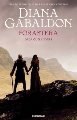 FORASTERA. SAGA OUTLANDER 1
