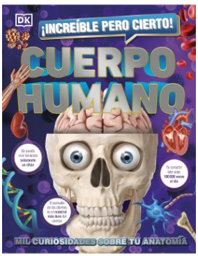 INCREIBLE PERO CIERTO. CUERPO HUMANO