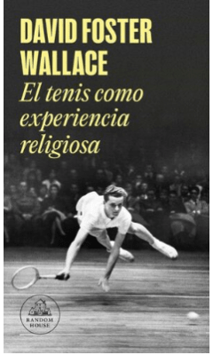 EL TENIS COMO EXPERIENCIA RELIGIOSA