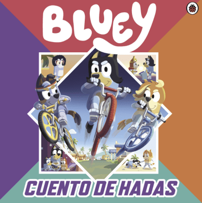 BLUEY 18: CUENTO DE HADAS