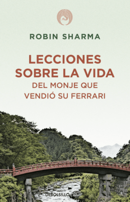 LECCIONES SOBRE LA VIDA DEL MONJE QUE VENDIO SU FERRARI