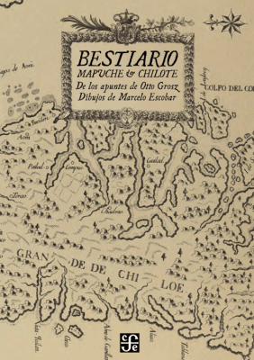 BESTIARIO MAPUCHE Y CHILOTE