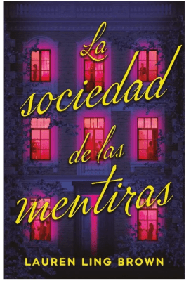 LA SOCIEDAD DE LAS MENTIRAS