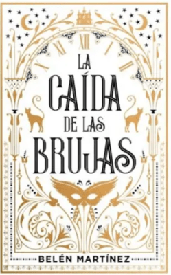 LA CAÍDA DE LAS BRUJAS