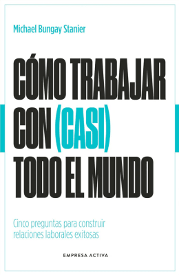 CÓMO TRABAJAR CON (CASI) TODO EL MUNDO