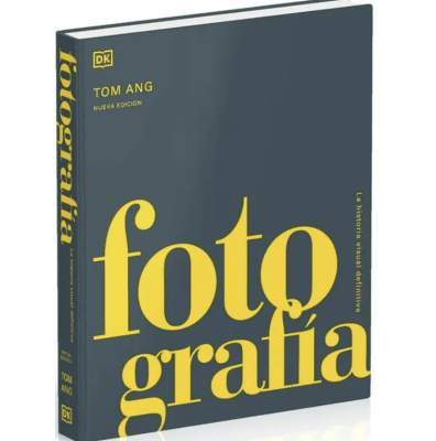 FOTOGRAFÍA. LA HISTORIA VISUAL DEFINITIVA